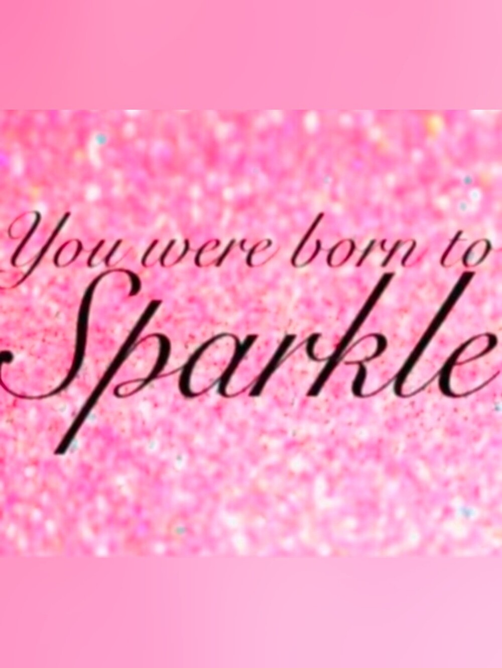 ✨You Were Born To Sparkle - You Are Enough ✨